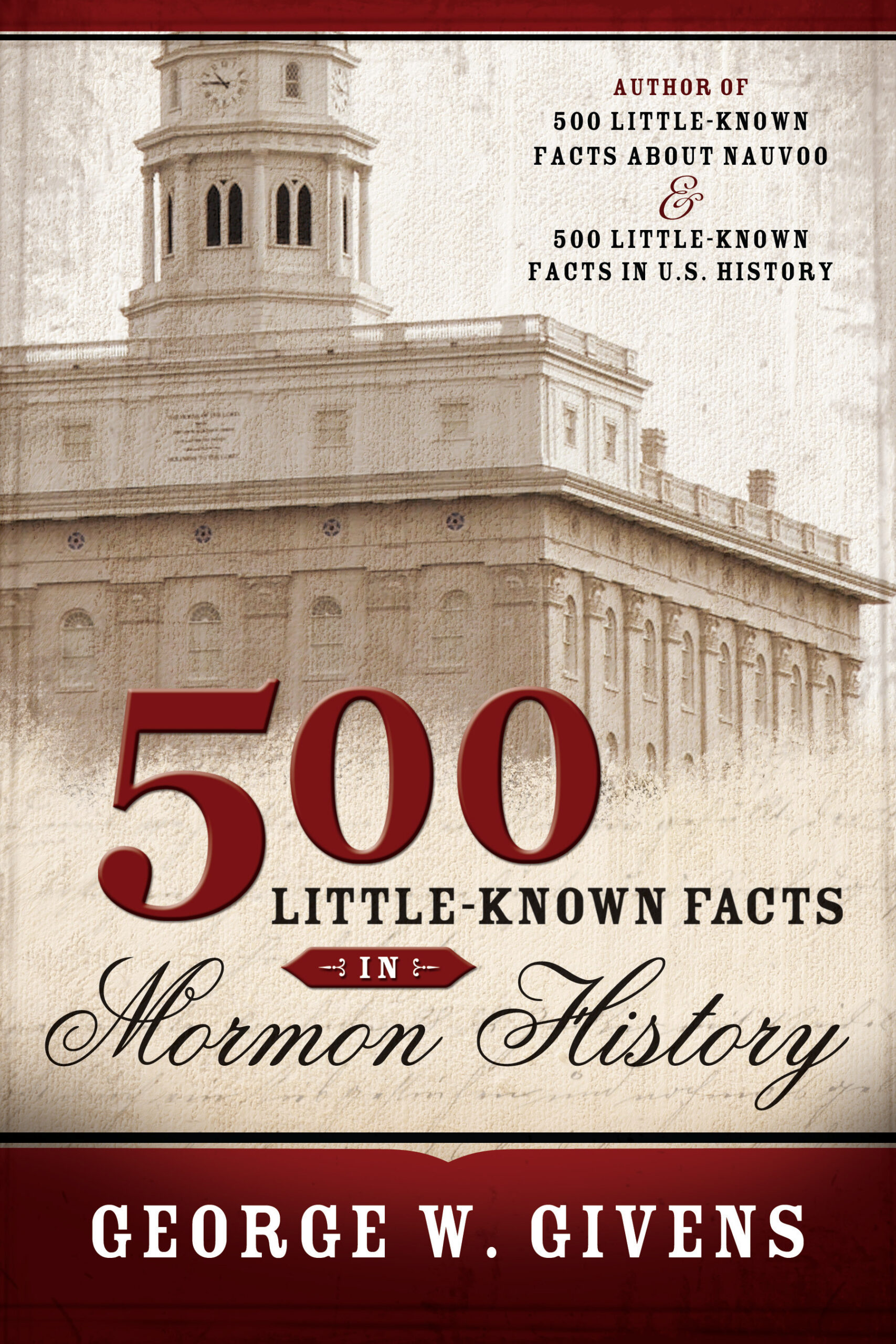 500 Little-Known Facts in Mormon History