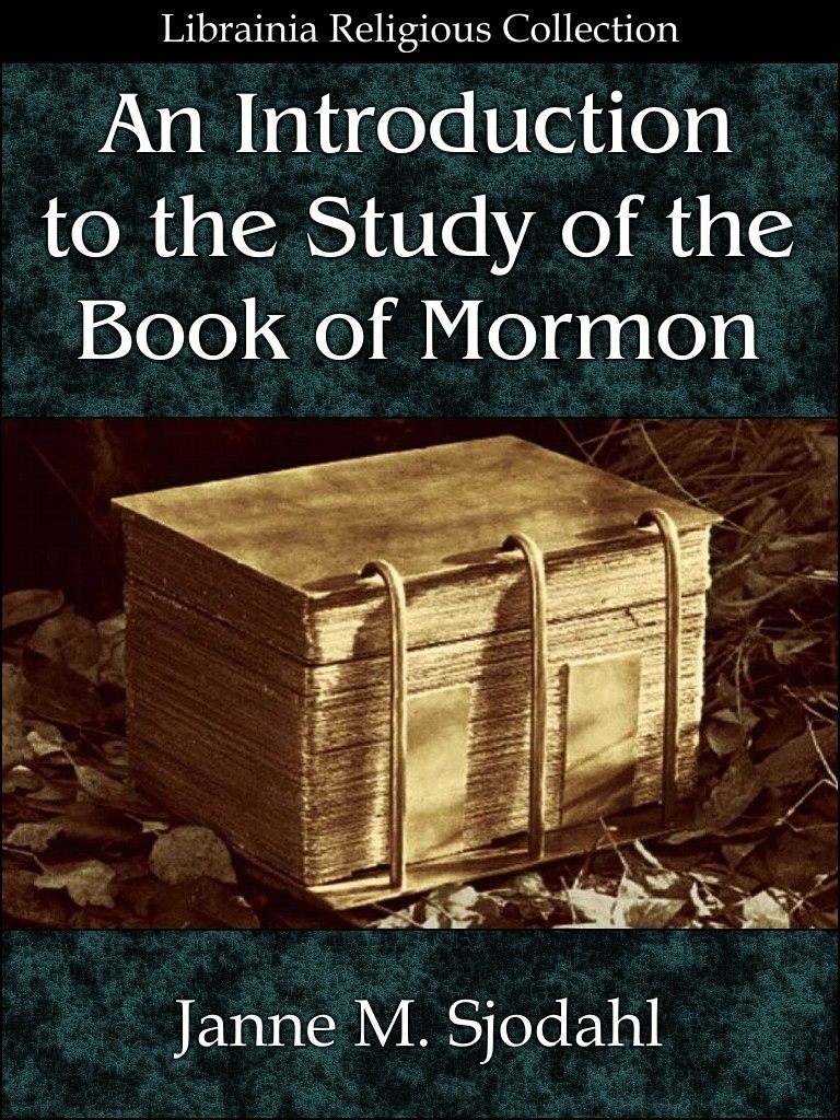 An Introduction to the Study of the Book of Mormon