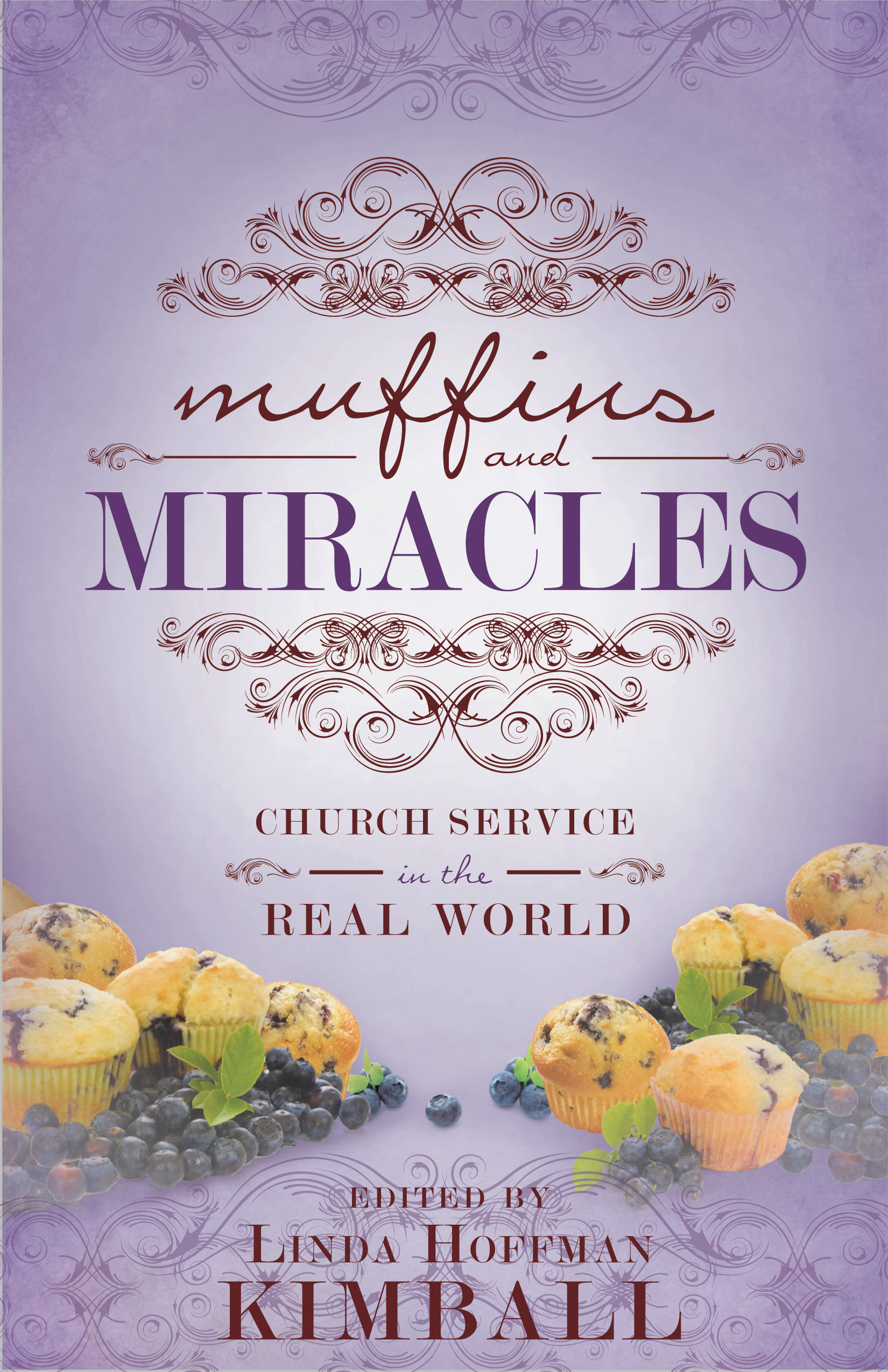 Muffins and Miracles: Church Service in the Real World