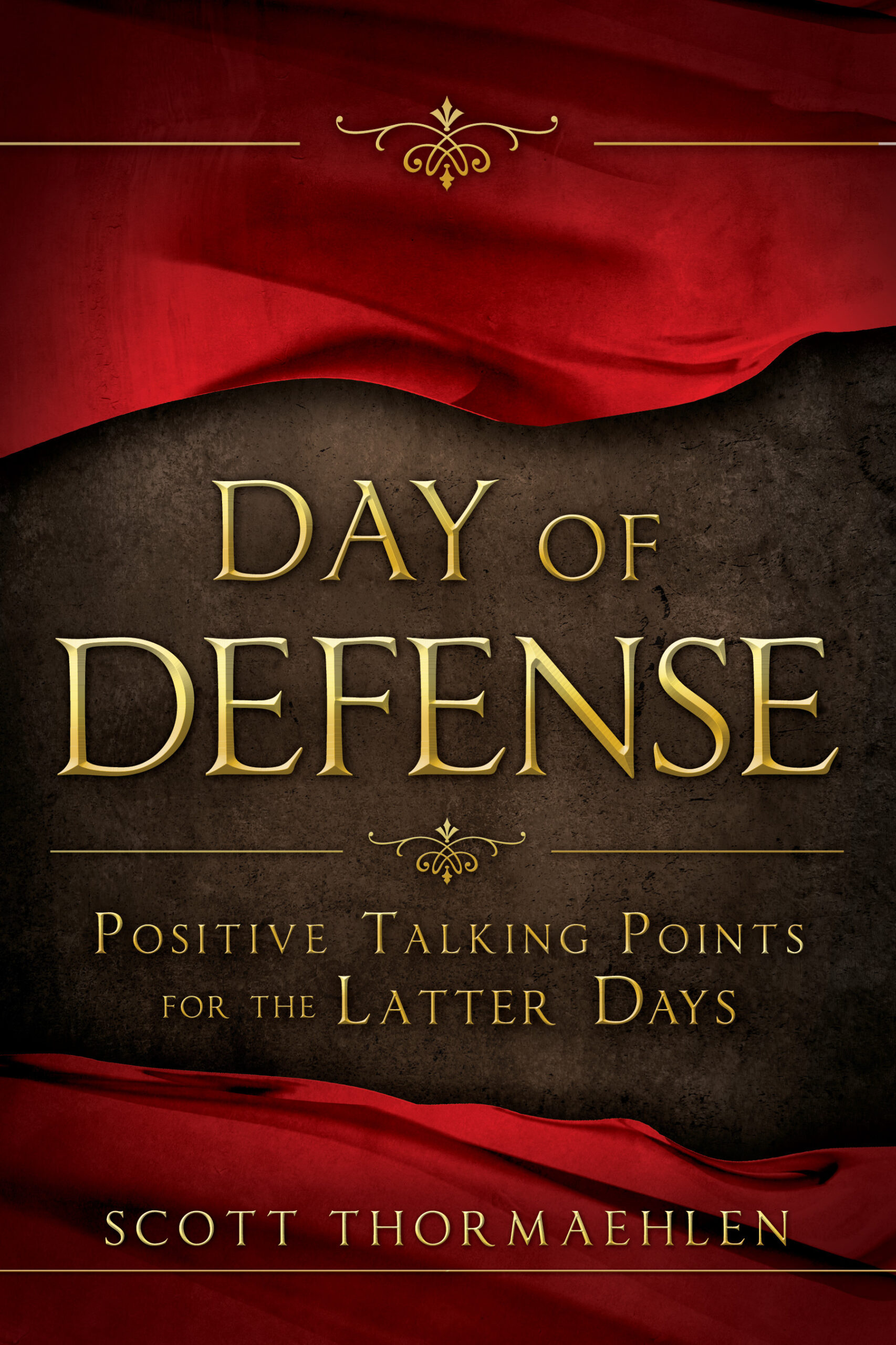 Day of Defense: Positive Talking Points for the Latter Days
