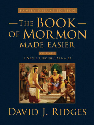 Book of Mormon Made Easier Deluxe Edition Volume 1