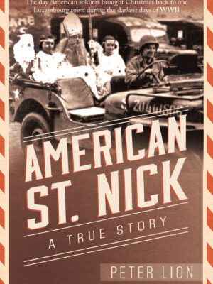 American St. Nick: A True Story