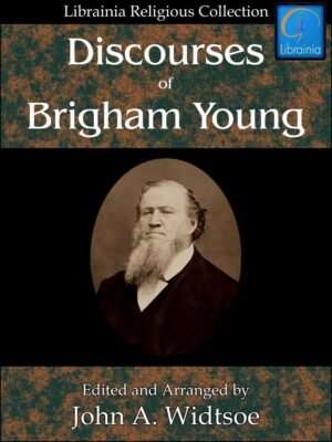 Discourses of Brigham Young