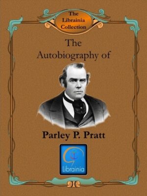 Autobiography of Parley P. Pratt