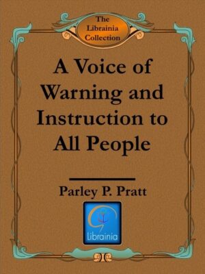 A Voice of Warning and Instruction to All People