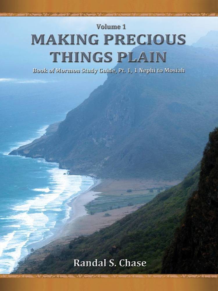 Book of Mormon Study Guide, Pt. 1: 1 Nephi to Mosiah