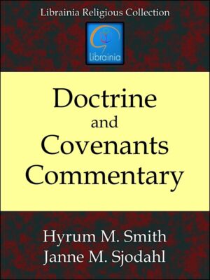 Doctrine and Covenants Commentary
