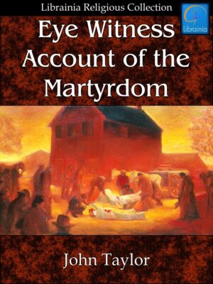 Eye Witness Account of the Martyrdom
