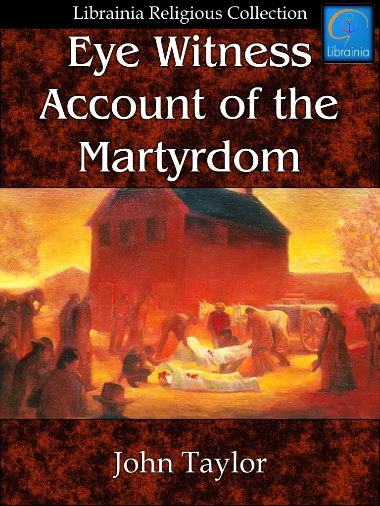 Eye Witness Account of the Martyrdom