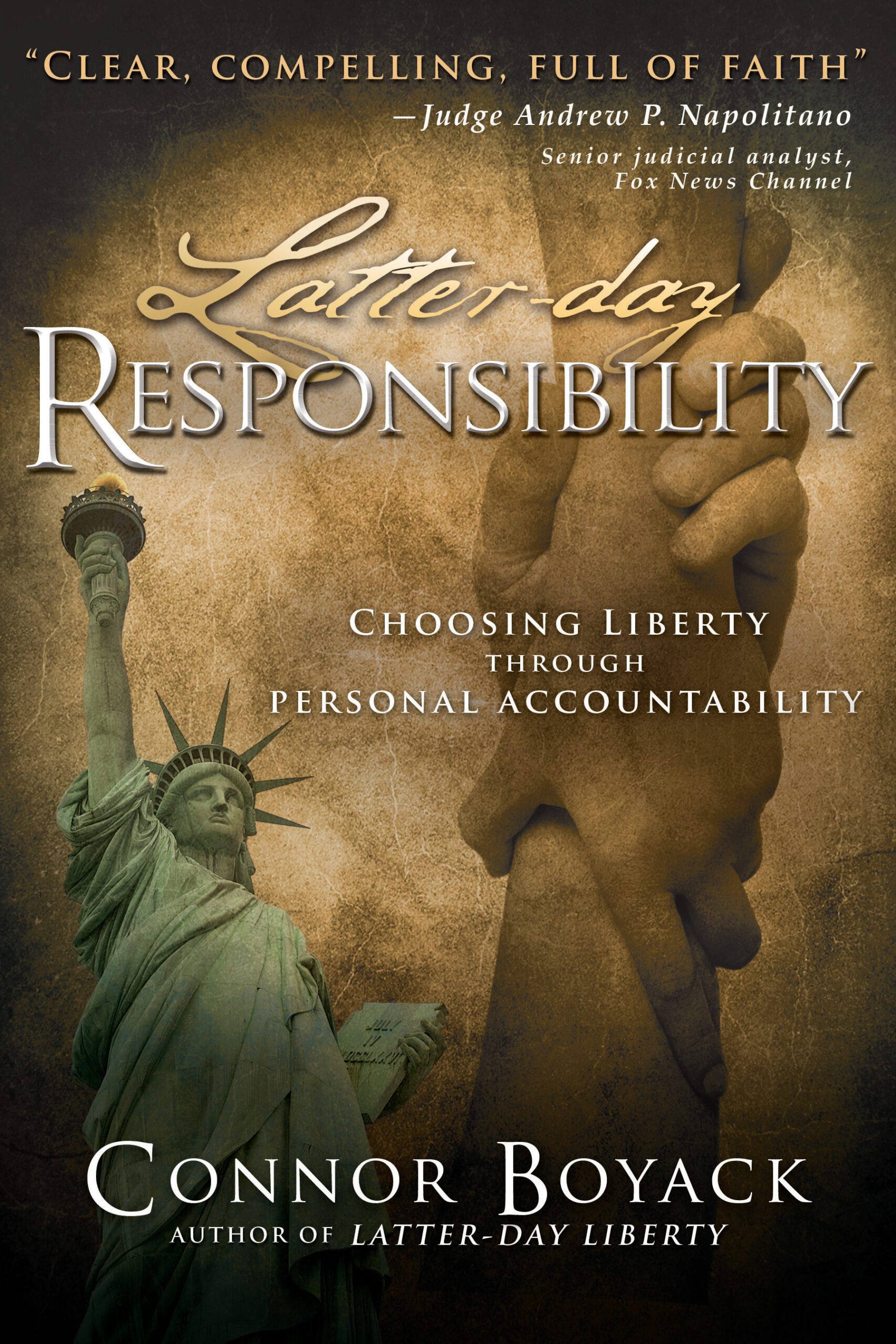 Latter-day Responsibility: Choosing Liberty Through Personal Accountability