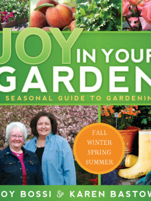 Joy in Your Garden