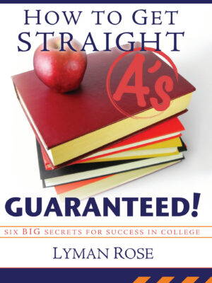 How to Get Straight A's, Guaranteed