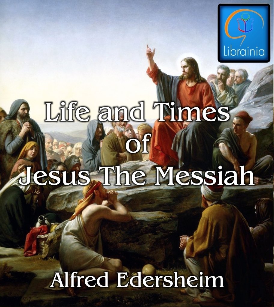 Life and Times of Jesus The Messiah