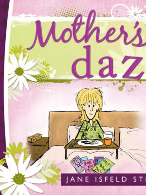 Mother's Daze