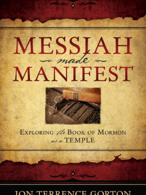 Messiah Made Manifest