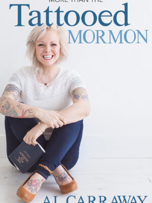 More Than the Tattooed Mormon: The Story of Al Carraway