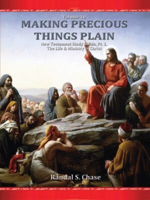 New Testament Study Guide, Pt. 1: The Life and Ministry of Jesus Christ