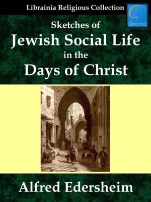 Sketches of Jewish Social Life